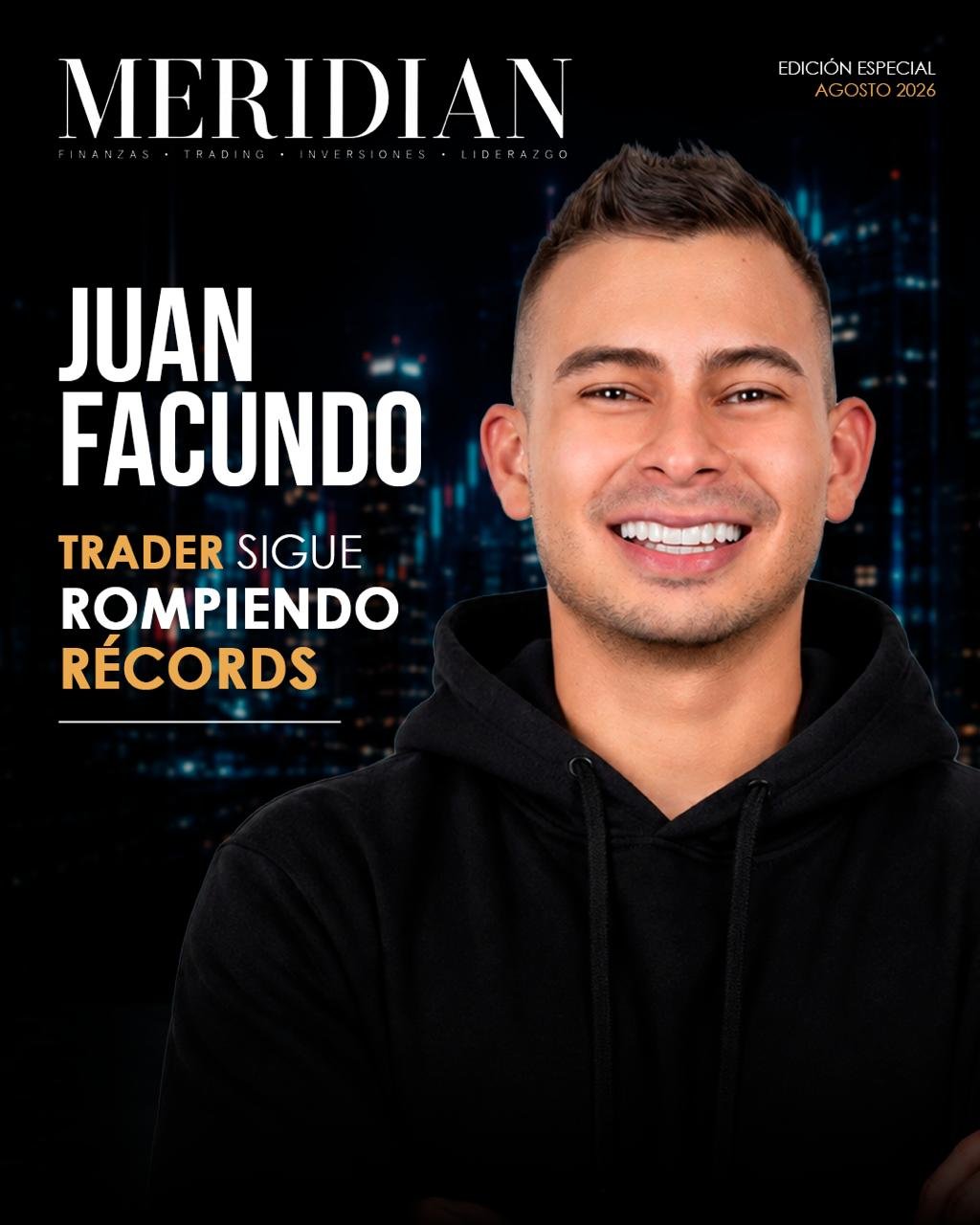 JUAN FACUNDO TRADER SIGUE ROMPIENDO RÉCORDS